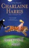 Definitely Dead (Sookie Stackhouse/True Blood, Book 6) by Charlaine Harris