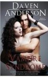 Vampire Syndrome (Vampire Syndrome Saga, Book 1 Adult) by Daven Anderson
