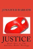 Justice (The Galilee Falls Trilogy) (Volume 1) by Jennifer Harlow