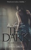 A Voice in the Dark by Isla Grey