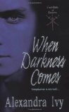 When Darkness Comes (Guardians of Eternity, Book 1) by Alexandra Ivy