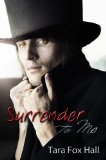 Surrender to Me by Tara Fox Hall