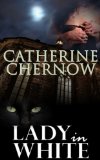 Lady in White (Bride's Inn Series, Book One) by Catherine Chernow