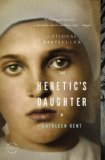 The Heretic's Daughter: A Novel by Kathleen Kent