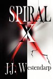 Spiral X by J. J. Westendarp