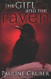 The Girl and the Raven by Pauline Gruber