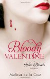 Bloody Valentine. Melissa de La Cruz (Blue Bloods)