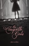 The Casquette Girls by Alys Arden