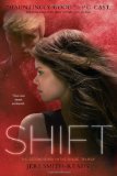 Shift (The Shade Trilogy) by Jeri Smith-Ready