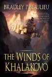 The Winds of Khalakovo (The Lays of Anuskaya) by Bradly P. Beaulieu