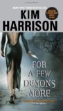 For a Few Demons More (The Hollows, Book 5) by Kim Harrison