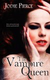 The Vampire Queen by Jodie Pierce