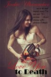 Love You to Death by Jackie Uhrmacher