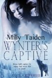 Wynter's Captive by Milly Taiden