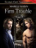 Firm Trouble by Marilu Mann