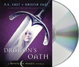 Click here to read the review of Dragon's Oath by P.C. Cast & Kristin Cast