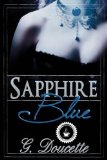 Sapphire Blue by G. Doucette