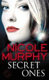 Secret Ones: Dream of Asarlai Book One by Nicole Murphy