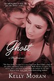 Ghost of You (Phantoms) by Kelly Moran