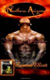 The Sunset Warrior: ~Nowhere Arizona (Volume 1) by Leanore Elliott
