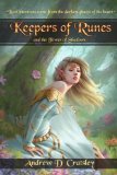 Keepers of Runes and the Tower of Shadows (Volume 1) by Andrew Cratsley