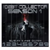 Debt Collector Season One (Debt Collector Complete Seasons Book 1) by Susan Kaye Quinn