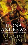 Magic Rises (Kate Daniels) by Ilona Andrews