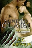 Mine to Claim (Shadow Shifters: Damaged Hearts) by A.C. Arthur