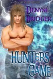Hunters' Game [Paranormal, vampire, ménage] by Denyse Bridger