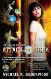Attack the Geek: A Ree Reyes Side-Quest by Michael R. Underwood