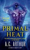  Primal Heat: A Paranormal Shapeshifter Werejaguar Romance (The Shadow Shifters) by A.C. Arthur