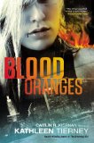 Blood Oranges (A Siobhan Quinn Novel) by Kathleen Tierney