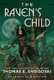 The Raven's Child by Thomas Sniegoski and Tom Brown