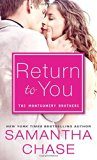 Return to You (Montgomery Brothers) by Samantha Chase