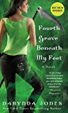 Fourth Grave Beneath My Feet (Charley Davidson) by Darynda Jones