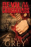 Devil at the Crossroads by Cornelia Grey