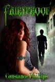 Click here to read the review of Fairyproof by Constance Phillips