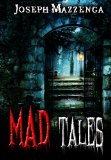 Mad Tales by Joseph Mazzenga