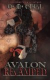 Avalon Revamped by O.M. Grey