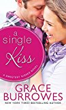 A Single Kiss (Sweetest Kisses) by Grace Burrowes