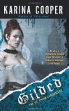 Gilded: The St. Croix Chronicles by Karina Coooper