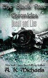 The Black Rose Chronicles, Deceit and Lies, Book 1 by AK Michaels