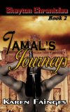 The Shayton Chronicles Book 2: Tamal's Journeys by Karen Fainges