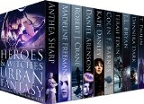Heroes & Witches Urban Fantasy Multi-Author Boxed Set: Urban Fantasy novels about witches and wizards, shifters, mages, ghosts, angels, demons, mutants, ... Urban Fantasy and Super Powers Book 1)