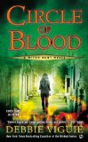 Circle of Blood: A Witch Hunt Novel by Debbie Viguie