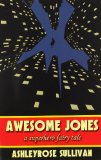 Awesome Jones by AshleyRose Sullivan
