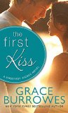 The First Kiss (Sweetest Kisses) by Grace Burrowes