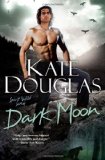 Dark Moon (Spirit Wild) by Kate Douglas