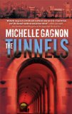 The Tunnels (Kelly Jones Novels) by Michelle Gagnon