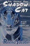Click here to read the review of Shadow Cat by Reena Jacobs